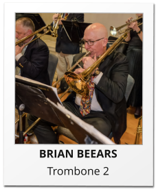 BRIAN BEEARS Trombone 2