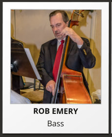 ROB EMERY Bass