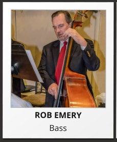 ROB EMERY Bass